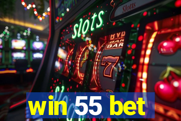 win 55 bet